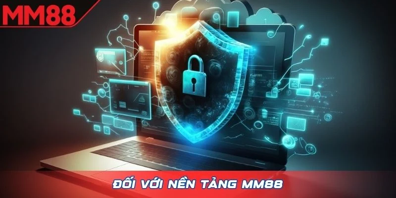 Đối với nền tảng MM88