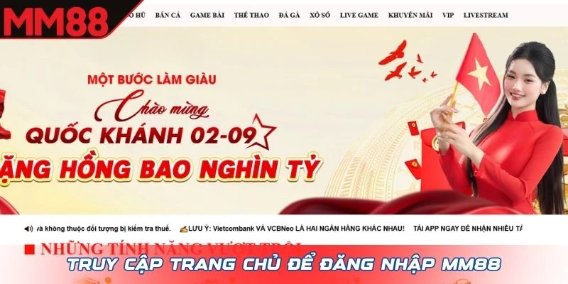 Truy cập trang chủ để đăng nhập MM88