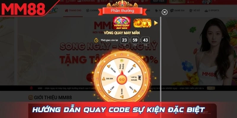 Hướng dẫn quay Code sự kiện đặc biệt