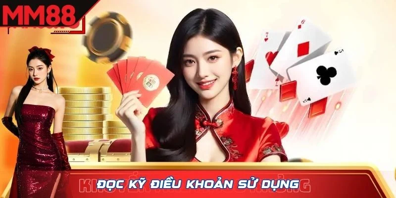 Đọc kỹ điều khoản sử dụng