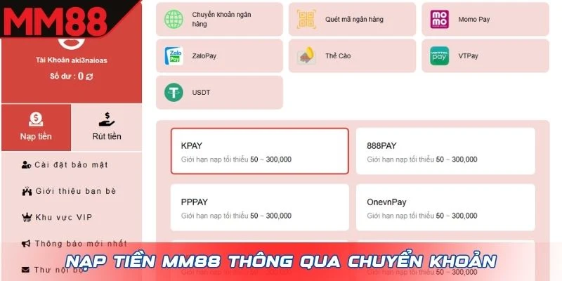 Nạp tiền MM88 thông qua chuyển khoản