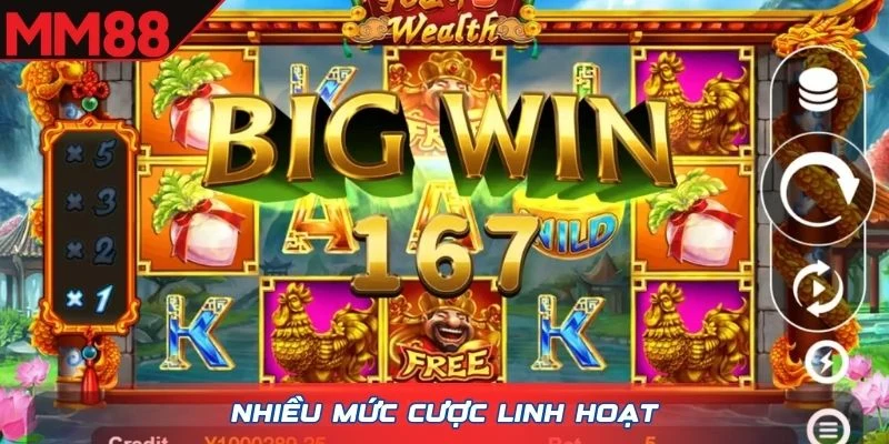 Nhiều mức cược linh hoạt